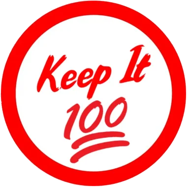 Keep It 100