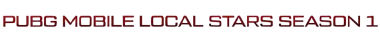 Изображение Pubg Mobile Local Stars Season - 1